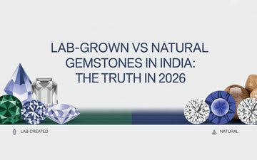 ab-grown vs natural gemstones in India: the truth in 2026, showing lab-created and natural colored gemstones side by side