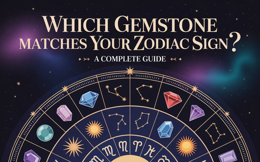 Which Gemstone Matches Your Zodiac Sign? A Complete Guide