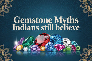 Gemstone myths Indians still believe: collection of natural gemstones including ruby, emerald, blue sapphire, amethyst and pearl