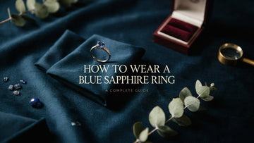 How to Wear a Blue Sapphire Ring: A Complete Guide | Myra Gems